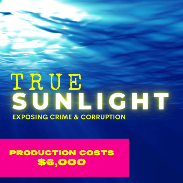 Fund One Episode of True Sunlight