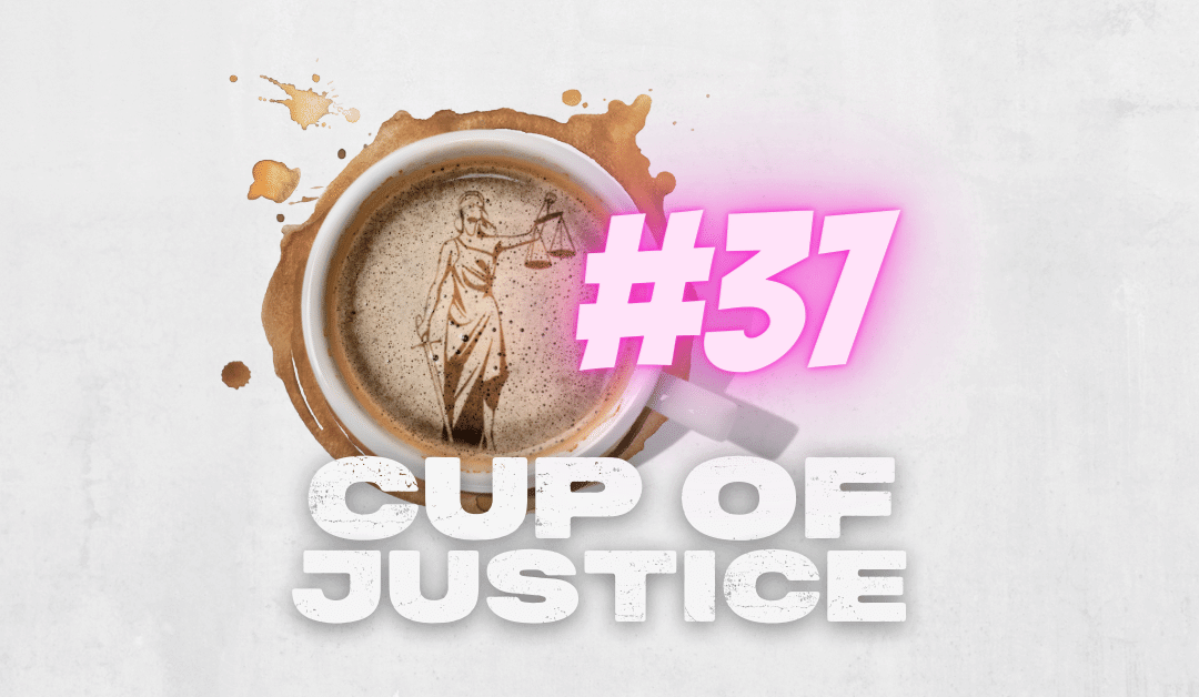 COJ #37 – Facing Threats In A Lawsuit Head-On + Do Killers Deserve Compassion?