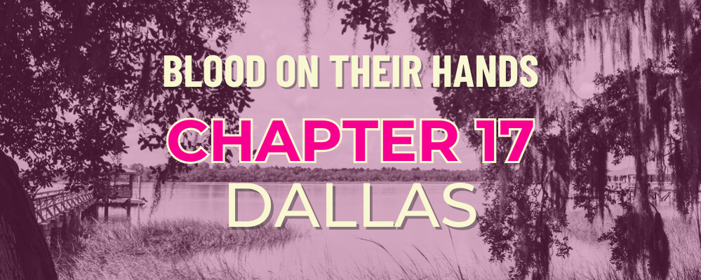 Chapter 17 – Dallas