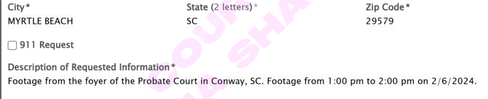 Mica Francis’ FOIA request for “footage from the foyer of the Probate Court in Conway, SC” specifically from 1:00 pm – 2:00 pm on February 6, 2024 from Horry County.